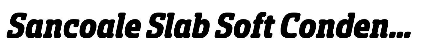 Sancoale Slab Soft Condensed Black Italic